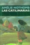 CATALINARIAS, LAS | 9788477651321 | NOTHOMB, AMELIE | Librería Castillón - Comprar libros online Aragón, Barbastro