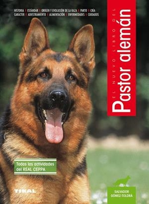 PERRO PASTOR ALEMAN | 9788430582167 | GOMEZ TOLDRA, SALVADOR | Librería Castillón - Comprar libros online Aragón, Barbastro