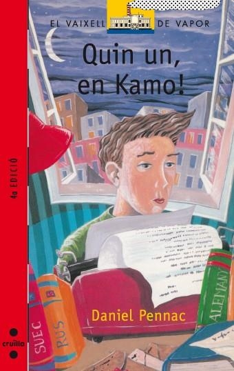 QUIN UN EN KAMO ! | 9788482862897 | PENNAC, DANIEL | Librería Castillón - Comprar libros online Aragón, Barbastro