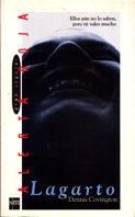 LAGARTO | 9788434855861 | COVINGTON, DENNIS | Librería Castillón - Comprar libros online Aragón, Barbastro