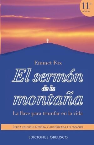 SERMON DE LA MONTAÑA, EL | 9788477205739 | FOX, EMMET | Librería Castillón - Comprar libros online Aragón, Barbastro