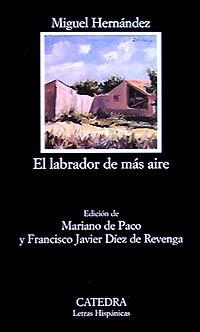 LABRADOR DE MAS AIRE, EL | 9788437615479 | HERNANDEZ, MIGUEL | Librería Castillón - Comprar libros online Aragón, Barbastro