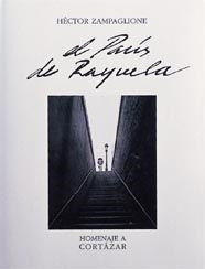 PARIS DE RAYUELA, EL | 9788477824312 | ZAMPAGLIONE, HECTOR | Librería Castillón - Comprar libros online Aragón, Barbastro