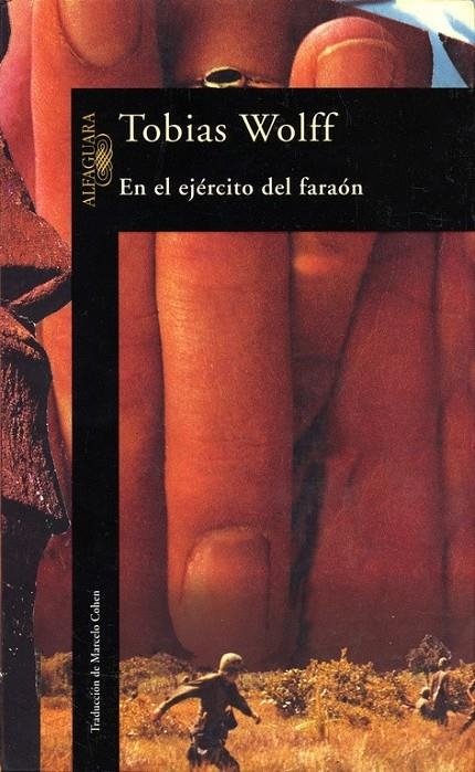 EN EL EJERCITO DEL FARAON | 9788420428536 | Tobias Wolff | Librería Castillón - Comprar libros online Aragón, Barbastro