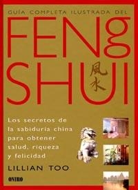 GUIA FENG SHUI | 9788492252343 | TOO, LILLIAN | Librería Castillón - Comprar libros online Aragón, Barbastro