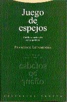 JUEGO DE ESPEJOS | 9788481641561 | LETAMENDIA, FRANCISCO | Librería Castillón - Comprar libros online Aragón, Barbastro