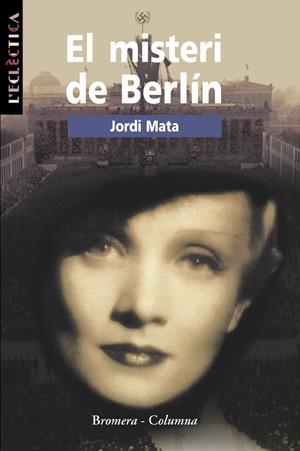 MISTERI DE BERLIN, EL | 9788476603413 | MATA, JORDI | Librería Castillón - Comprar libros online Aragón, Barbastro