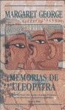 MEMORIAS DE CLEOPATRA | 9788440679055 | GEORGE, MARGARET | Librería Castillón - Comprar libros online Aragón, Barbastro