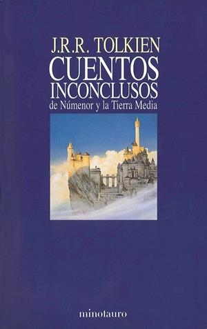 CUENTOS INCONCLUSOS (RUSTEGA) | 9788445072912 | TOLKIEN, J.R.R. | Librería Castillón - Comprar libros online Aragón, Barbastro