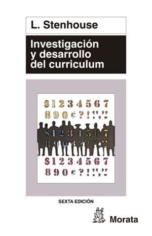 INVESTIGACION Y DESARROLLO DEL CURRICULUM | 9788471122209 | STENHOUSE, L. | Librería Castillón - Comprar libros online Aragón, Barbastro
