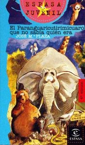PARANGUARICUTIRIMICUARO QUE NO SABIA QUIEN ERA, EL | 9788423990276 | PLAZA, JOSE M. | Librería Castillón - Comprar libros online Aragón, Barbastro