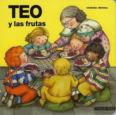 TEO Y LAS FRUTAS (PRIMEROS TEO) | 9788448002879 | DENOU, VIOLETA | Librería Castillón - Comprar libros online Aragón, Barbastro
