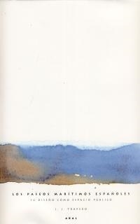 PASEOS MARITIMOS ESPAÑOLES, LOS | 9788446008507 | TRAPERO, J.J. | Librería Castillón - Comprar libros online Aragón, Barbastro