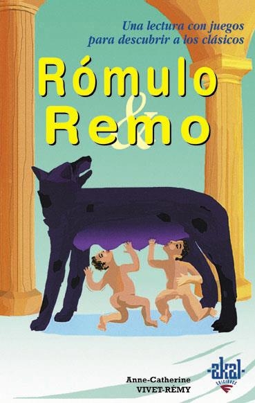 ROMULO Y REMO | 9788446018186 | VIVIET-REMY, ANNE-CATHERINE | Librería Castillón - Comprar libros online Aragón, Barbastro