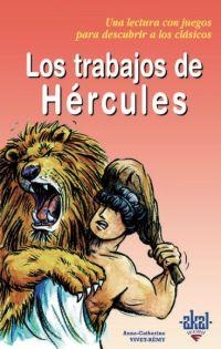 TRABAJOS DE HERCULES, LOS | 9788446018148 | VIVET-REMY, ANNE-CATHERINE | Librería Castillón - Comprar libros online Aragón, Barbastro