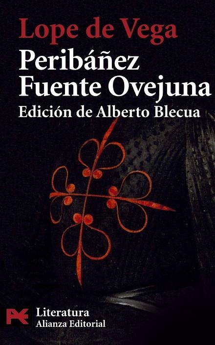PERIBAÑEZ Y EL COMENDADOR DE OCAÑA ; FUENTE OVEJUNA (LB) | 9788420655215 | VEGA, LOPE DE | Librería Castillón - Comprar libros online Aragón, Barbastro