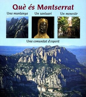 QUE ES MONTSERRAT | 9788478269389 | VARIS | Librería Castillón - Comprar libros online Aragón, Barbastro