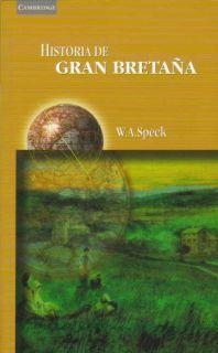 HISTORIA DE GRAN BRETAÑA | 9780521478045 | SPECK, W.A. | Librería Castillón - Comprar libros online Aragón, Barbastro