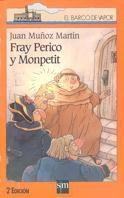 FRAY PERICO Y MONPETIT (BVN) | 9788434860292 | MUÑOZ MARTIN, JUAN | Librería Castillón - Comprar libros online Aragón, Barbastro
