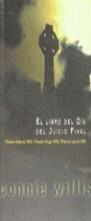 LIBRO DEL DIA DEL JUICIO FINAL, EL (VIB) | 9788440673596 | WILLIS, CONNIE | Librería Castillón - Comprar libros online Aragón, Barbastro