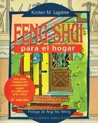 FENG SHUI PARA EL HOGAR | 9788477206521 | LAGATREE, KIRSTEN M. | Librería Castillón - Comprar libros online Aragón, Barbastro