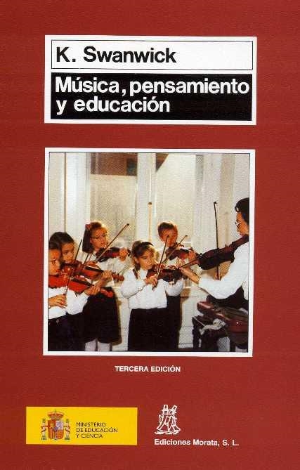 MUSICA PENSAMIENTO Y EDUCACION | 9788471123657 | SWANWICK, K. | Librería Castillón - Comprar libros online Aragón, Barbastro
