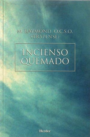 Incienso quemado | 9788425420610 | Raymond, M. | Librería Castillón - Comprar libros online Aragón, Barbastro