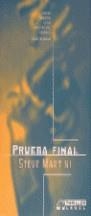 PRUEBA FINAL (TELA) | 9788440687036 | MARTINI, STEVE | Librería Castillón - Comprar libros online Aragón, Barbastro