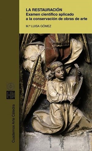 RESTAURACION, LA | 9788437616377 | GOMEZ, M. LUISA | Librería Castillón - Comprar libros online Aragón, Barbastro