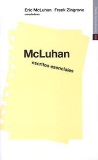 MCLUHAN ESCRITOS ESENCIALES | 9788449305320 | MCLUHAN, ERIC | Librería Castillón - Comprar libros online Aragón, Barbastro