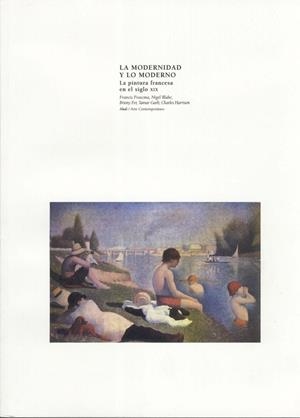 MODERNIDAD Y LO MODERNO, LA | 9788446008569 | FRASCINA, FRANCIS | Librería Castillón - Comprar libros online Aragón, Barbastro
