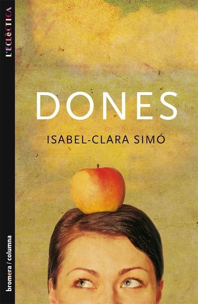 DONES (ECLEC) | 9788476603987 | SIMO, ISABEL-CLARA | Librería Castillón - Comprar libros online Aragón, Barbastro