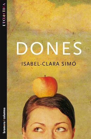 DONES (ECLEC) | 9788476603987 | SIMO, ISABEL-CLARA | Librería Castillón - Comprar libros online Aragón, Barbastro