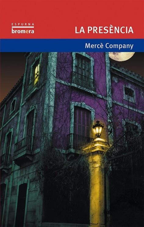 PRESENCIA, LA (CATALA) | 9788476604021 | COMPANY, MERCE | Librería Castillón - Comprar libros online Aragón, Barbastro