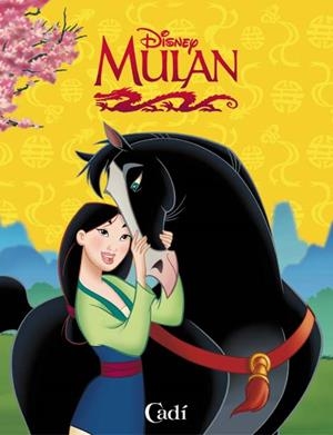 MULAN (NOVA ANTOLOGIA DISNEY) (RUSTEGA) | 9788447410019 | DISNEY | Librería Castillón - Comprar libros online Aragón, Barbastro