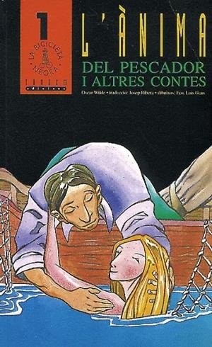 ANIMA DEL PESCADOR I ALTRES CONTES, L' | 9788481311785 | WILDE, OSCAR | Librería Castillón - Comprar libros online Aragón, Barbastro