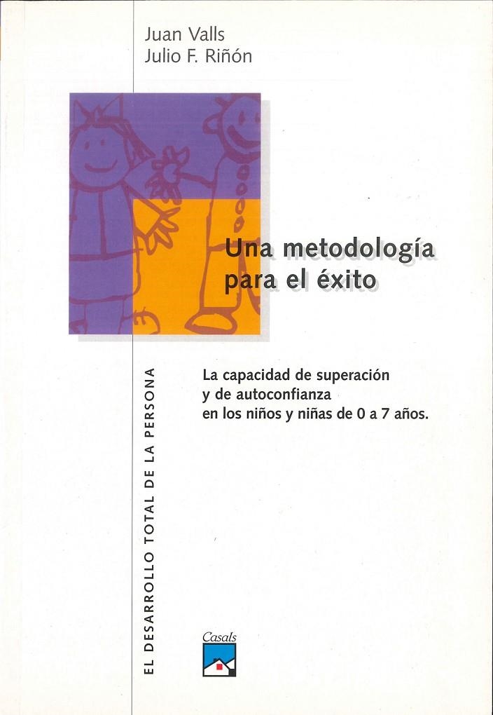 UNA METODOLOGIA PARA EL EXITO | 9788421820216 | VALLS, JUAN | Librería Castillón - Comprar libros online Aragón, Barbastro