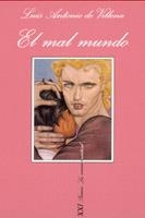 MAL MUNDO, EL (SV) | 9788483106266 | VILLENA, LUIS ANTONIO DE | Librería Castillón - Comprar libros online Aragón, Barbastro