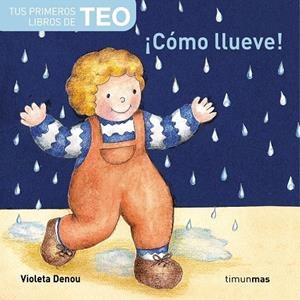 COMO LLUEVE! | 9788448004576 | DENOU, VIOLETA | Librería Castillón - Comprar libros online Aragón, Barbastro