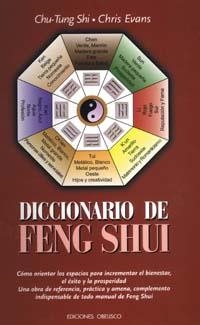 DICCIONARIO DE FENG SHUI | 9788477206910 | SHI, CHU-TUNG | Librería Castillón - Comprar libros online Aragón, Barbastro
