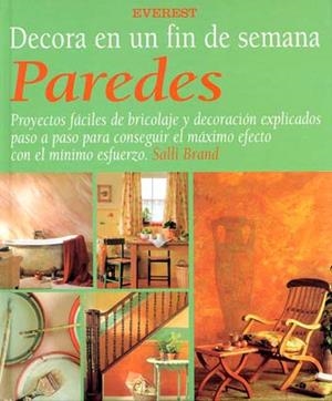 PAREDES DECORA EN UN FIN DE SEMANA | 9788424127794 | BRAND, SALLI | Librería Castillón - Comprar libros online Aragón, Barbastro