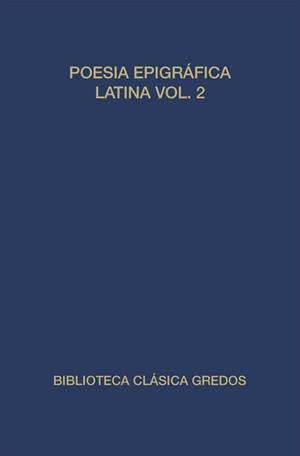POESIA EPIGRAFICA LATINA 2 (TELA) | 9788424919849 | VARIS | Librería Castillón - Comprar libros online Aragón, Barbastro