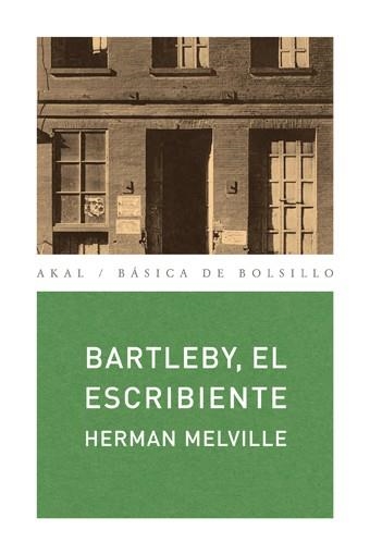 BARTLEBY EL ESCRIBIENTE (BUTXACA) | 9788473396585 | MELVILLE, HERMAN | Librería Castillón - Comprar libros online Aragón, Barbastro