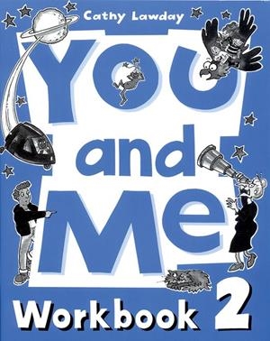 YOU AND ME 2 WORKBOOK | 9780194360449 | LAWDY, CATHY | Librería Castillón - Comprar libros online Aragón, Barbastro