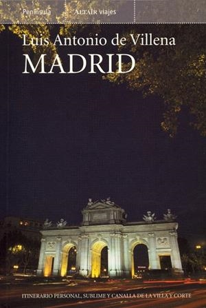 MADRID | 9788483076163 | DE VILLENA, LUIS ANTONIO | Librería Castillón - Comprar libros online Aragón, Barbastro