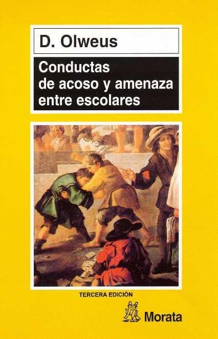 CONDUCTAS DE ACOSO Y AMENAZA ENTRE ESCOLARES | 9788471124272 | OLWEUS, D. | Librería Castillón - Comprar libros online Aragón, Barbastro