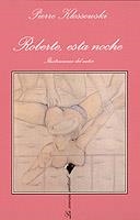 ROBERTE ESTA NOCHE | 9788483105160 | KLOSSOUSKI, PIERRE | Librería Castillón - Comprar libros online Aragón, Barbastro