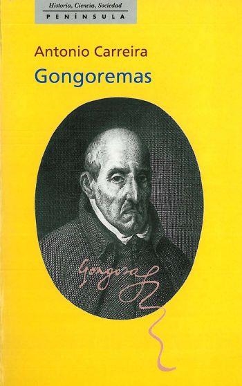GONGOREMAS | 9788483071724 | CARREIRA, ANTONIO | Librería Castillón - Comprar libros online Aragón, Barbastro