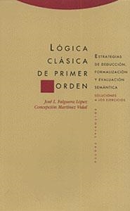 LOGICA CLASICA DE PRIMER ORDEN (2 VOL.) | 9788481642919 | FALGUERA LOPEZ, JOSE L. | Librería Castillón - Comprar libros online Aragón, Barbastro