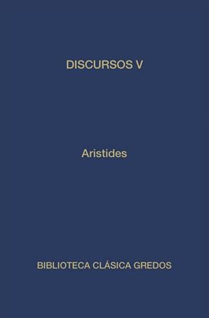 DISCURSOS V (TELA) | 9788424919948 | ARISTIDES, ELIO | Librería Castillón - Comprar libros online Aragón, Barbastro